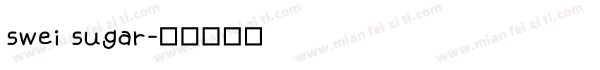 swei sugar字体转换
